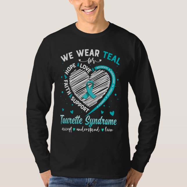 Camiseta We Wear Teal For Tourette Syndrome Awareness Ribbo (Anverso)