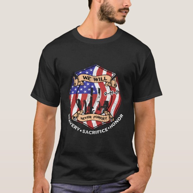 Camiseta We Will Never Forget 9-11-01 Bravery Sacrifice Hon (Anverso)