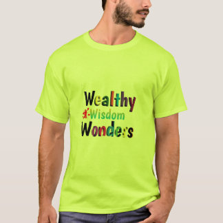 Camiseta Wealthy Wisdom Wonders