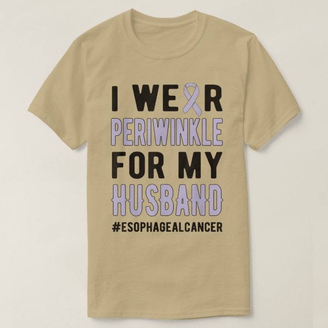 Camiseta Wear Periwinkle For My Husband Esophageal Cancer W (Diseño del anverso)