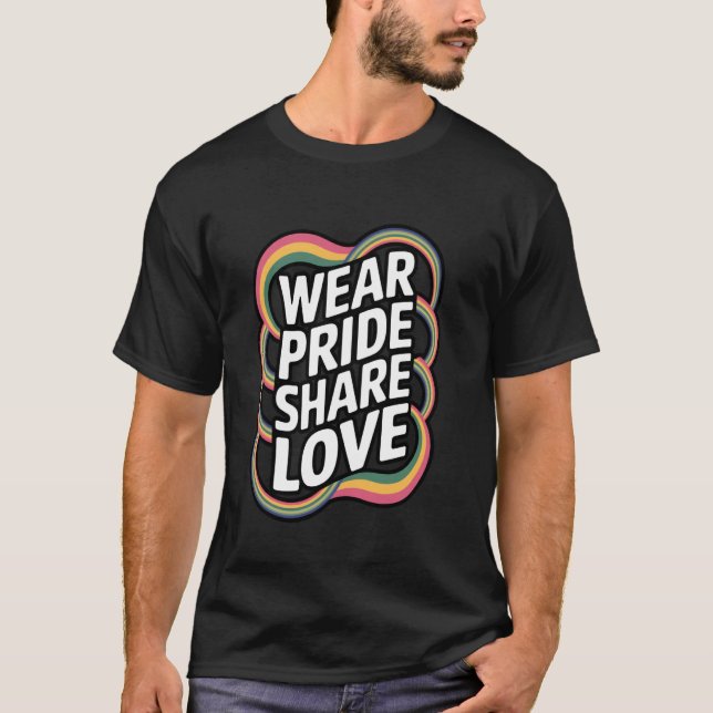 Camiseta Wear Pride Share Love Rainbow Colors (Anverso)