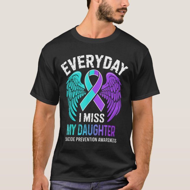 Camiseta Wear Teal &amp; Purple I Miss My Daughter Suicide  (Anverso)