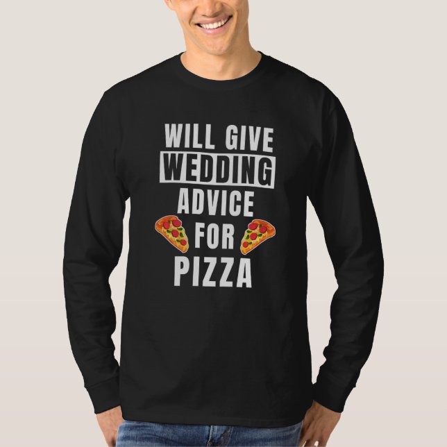 Camiseta Wedding Advice For Pizza Event  Wedding Planner (Anverso)
