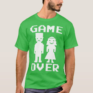 Camiseta Wedding Marriage Game Over Bride Groom