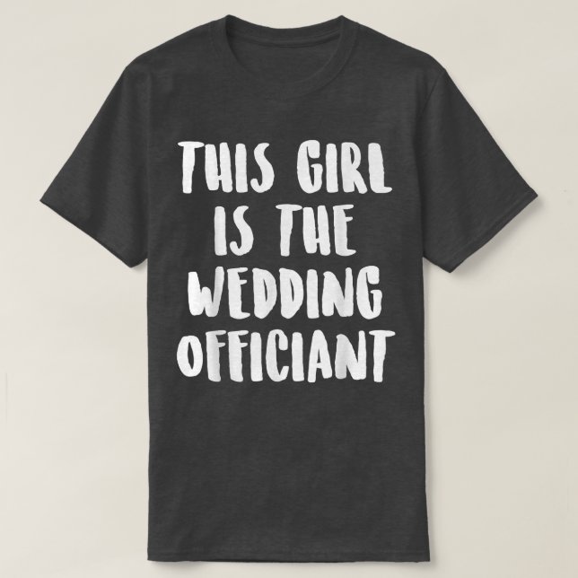 Camiseta Wedding Officiant This Internet Ordained Minister  (Diseño del anverso)