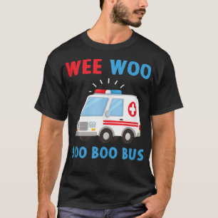 Camiseta Wee Woo Boo Bus Ambulancia EMS EMT Parame