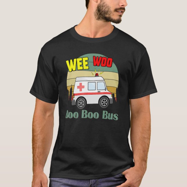Camiseta Wee Woo Boo Bus Ambulancia EMS EMT Paramédico (Anverso)