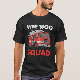 Camiseta Wee Woo Squad Funny Bombero Camión Bombero