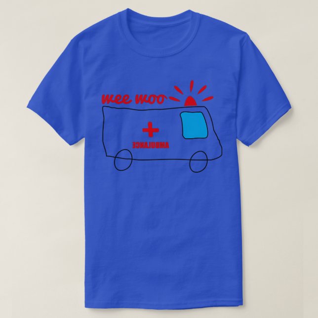 Camiseta Wee Woo Woo Ambulance (Diseño del anverso)
