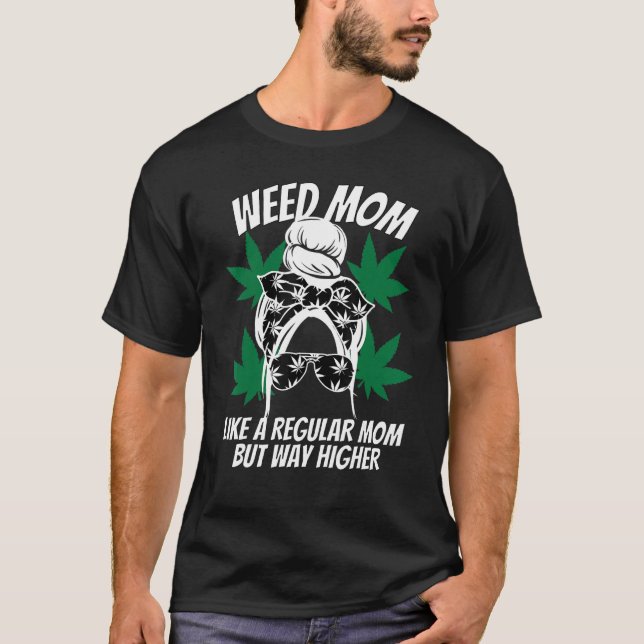 Camiseta Weed Mom Como Una Mamá Regular (Anverso)