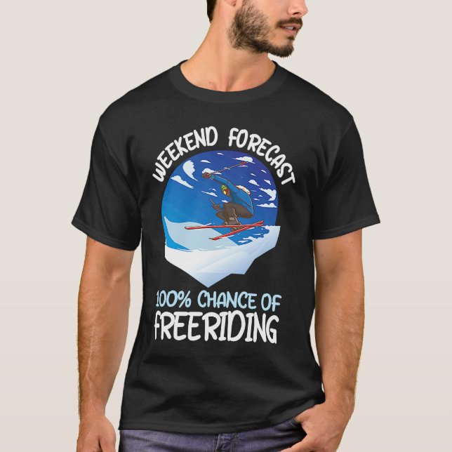 Camiseta Weekend Forecast 100 Chance Of Freeriding (Anverso)