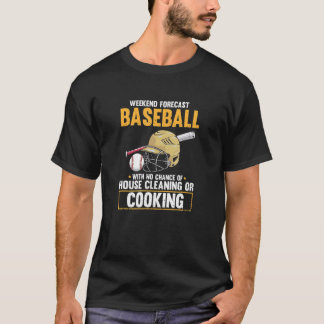 Camiseta Weekend Forecast Baseball with no chance of Hous
