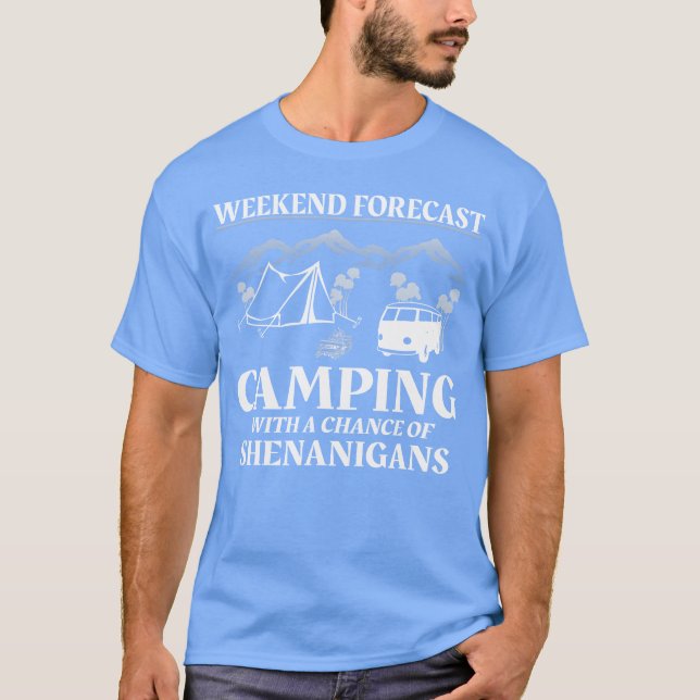 Camiseta Weekend Forecast Camping With A Chance Of Funny bo (Anverso)