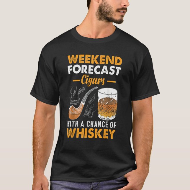 Camiseta Weekend Forecast Cigars Whiskey (Anverso)