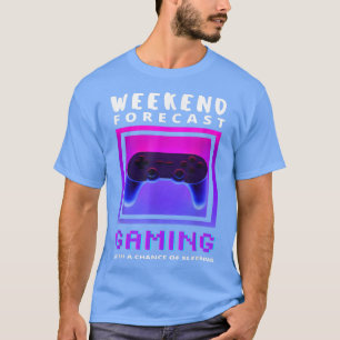 Camiseta Weekend Forecast Gaming Funny Video Game Gamer Gam