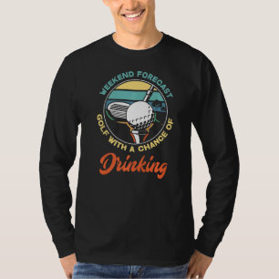 Camiseta Weekend Forecast Golf Funny Golfer Player Golf
