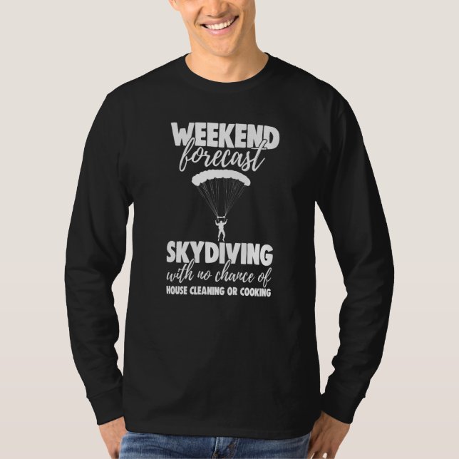 Camiseta Weekend Forecast Sky Diving With No Chance Funny M (Anverso)