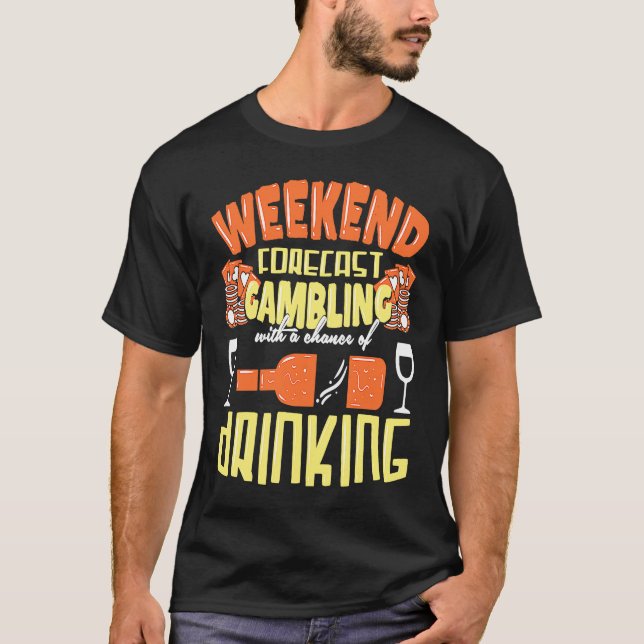 Camiseta Weekend Gamer Fun An Poker Slot Beer Schnapps Cele (Anverso)