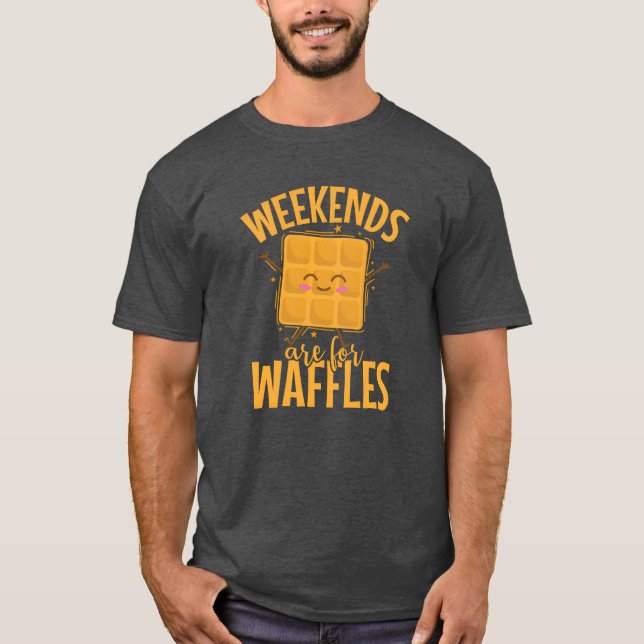 Camiseta Weekends are for Waffles Snack Biscuits gift (Anverso)