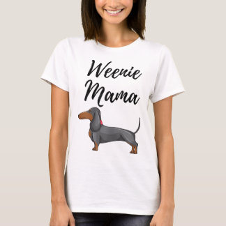 Camiseta Weenie Mama Funny Dachshund Lover Weiner Dog Gift
