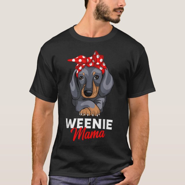Camiseta Weenie Mama Funny Dachshund Lover Weiner Dog Gift (Anverso)