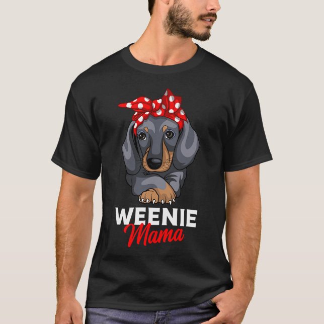 Camiseta Weenie Mama Funny Dachshund Lover Weiner Dog Gift (Anverso)