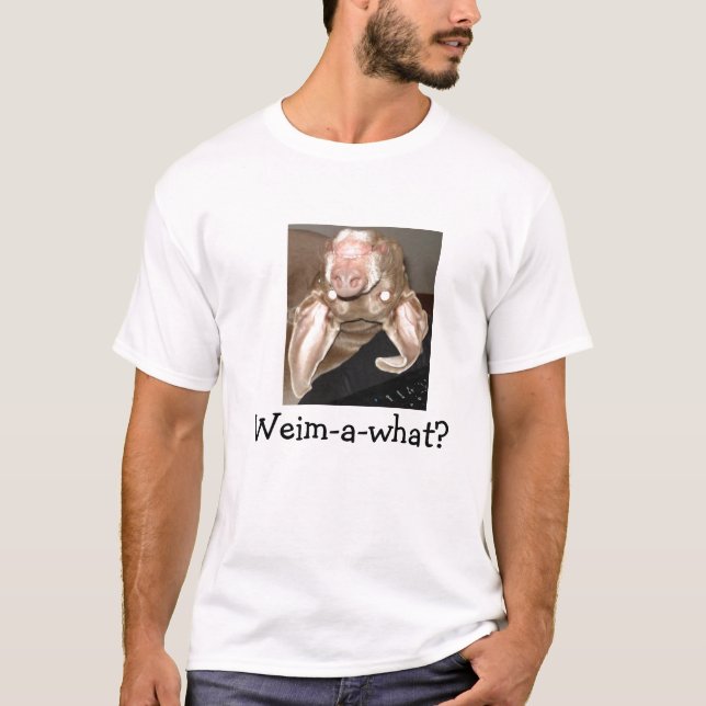 Camiseta ¿Weim-uno-qué? (Anverso)
