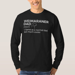 Camiseta Weimaraner Dad Definition Funny Weimaraner Dueño D