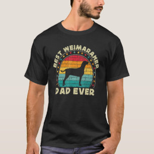 Camiseta Weimaraner Dad Para Hombres Retro Weimaraner Weim