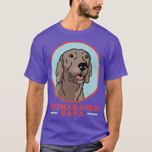 Camiseta Weimaraner Papa Dog Dueño Weimaraner 
