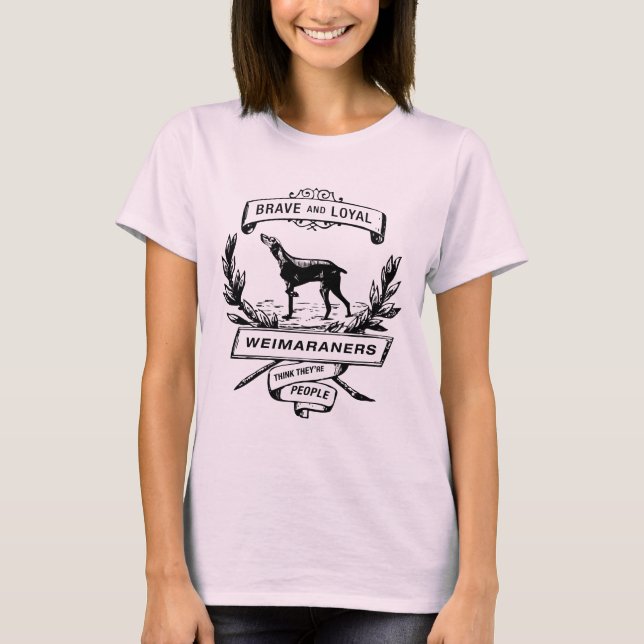 Camiseta Weimaraners piensa que son personas (Anverso)