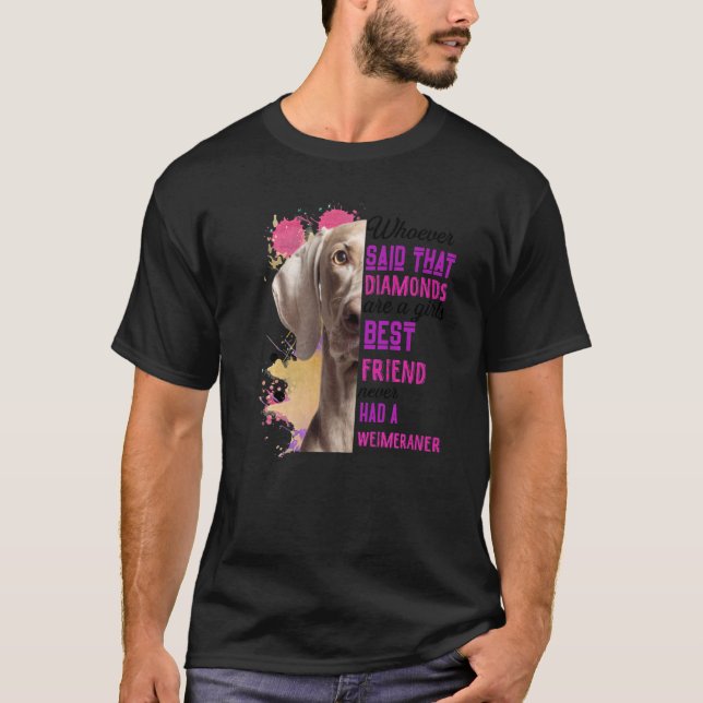 Camiseta Weimeraner Es Un Chica Mejor Amigo Que La Mamá Per (Anverso)