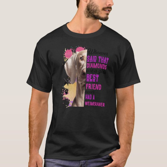 Camiseta Weimeraner Es Un Chica Mejor Amigo Que La Mamá Per (Anverso)