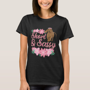 Camiseta Weiner Dog Dachshund Corto Y Sassy