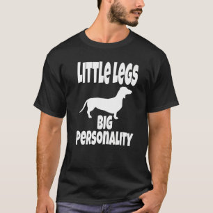 Camiseta Weiner Dog Little Legs Gran Personalidad Humor
