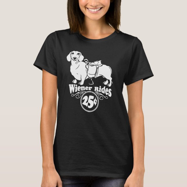 Camiseta Weiner Rides Funny Dachshund (Anverso)