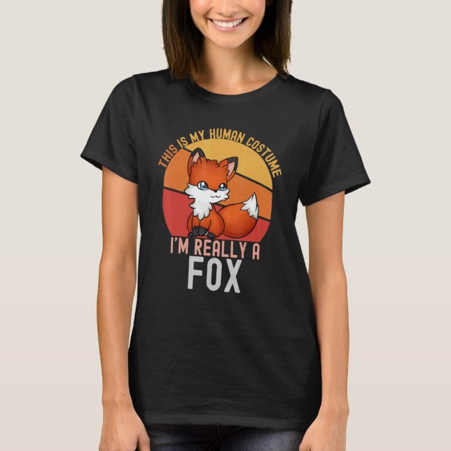 Camiseta Weird This is My Human Costume I'm Really A Fox    (Anverso)