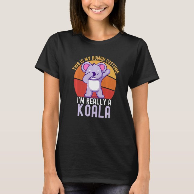 Camiseta Weird This is My Human Costume I'm Really A Koala  (Anverso)