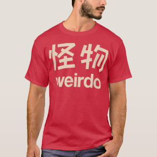 Camiseta Weirdo en kanji (letras japonesas) 5