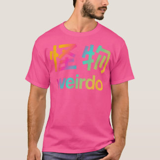Camiseta Weirdo en kanji (letras japonesas) T6