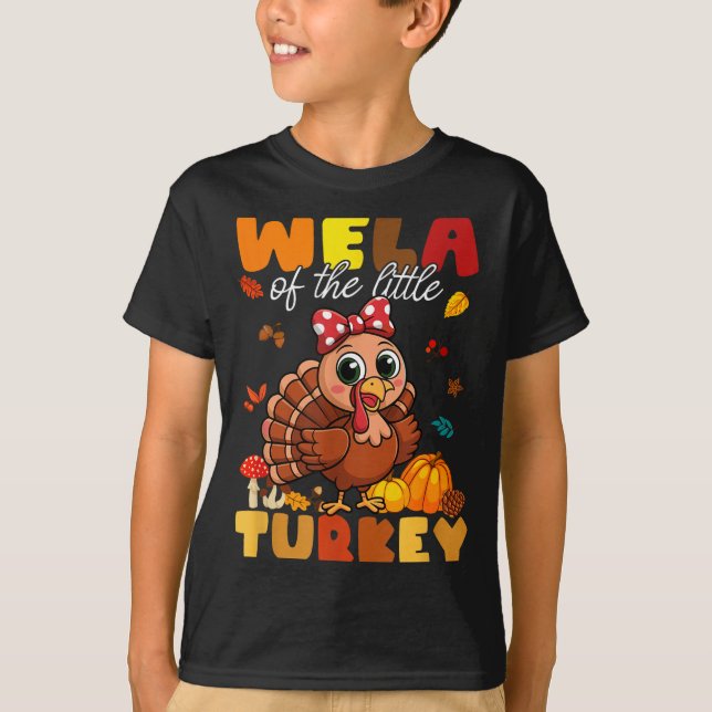 Camiseta Wela Of The Little Turkey Thanksgiving Baby Shower (Anverso)