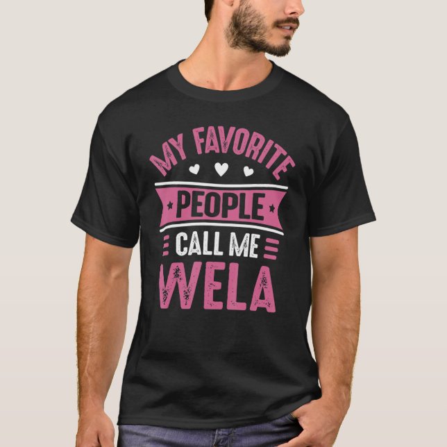 Camiseta Wela por las mujeres Mi gente favorita me llama We (Anverso)