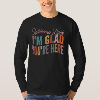Camiseta Welcome Back Im Glad You're Here Groovy Teacher 2