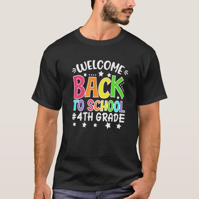 Camiseta Welcome Back To School 4th Grade  Teachers Student (Anverso)