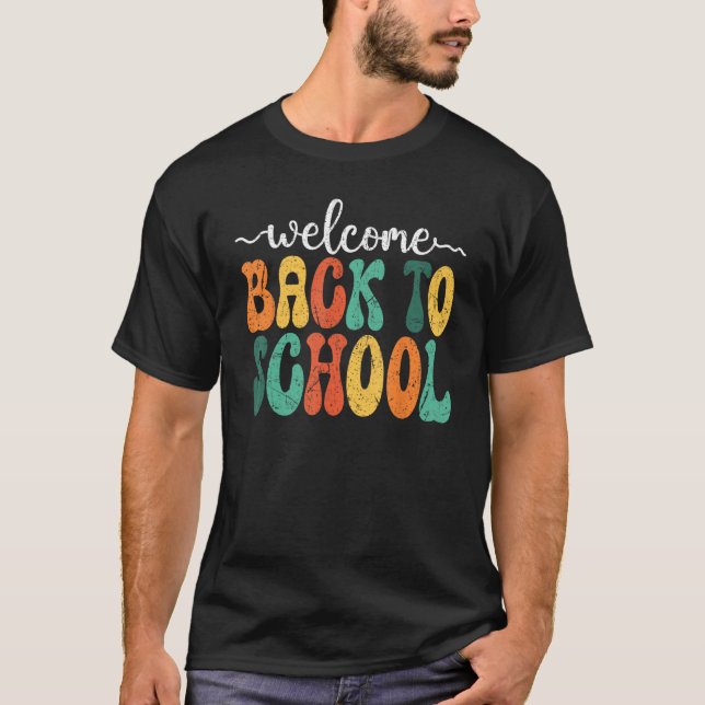 Camiseta Welcome Back To School First Day Of School Teacher (Anverso)