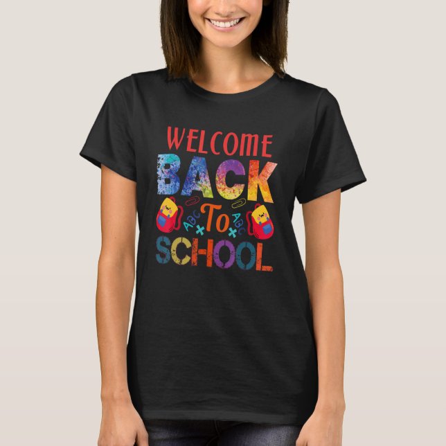 Camiseta Welcome Back To School First Day Of School Teacher (Anverso)