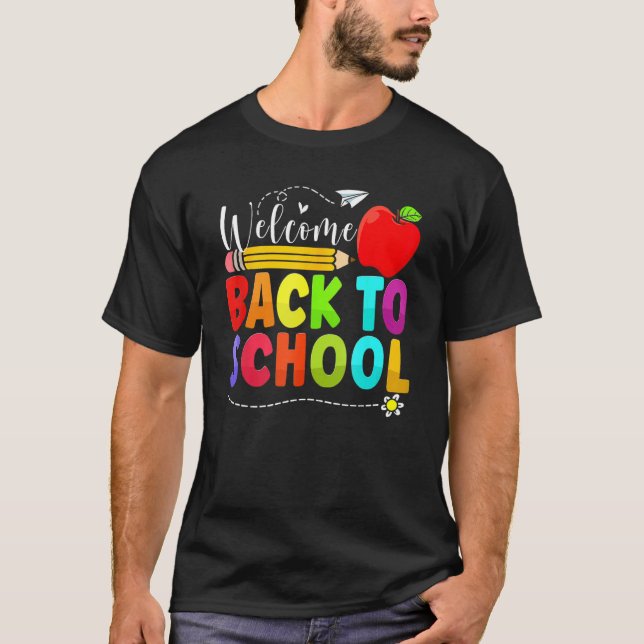Camiseta Welcome Back To School First Day Of School Teacher (Anverso)