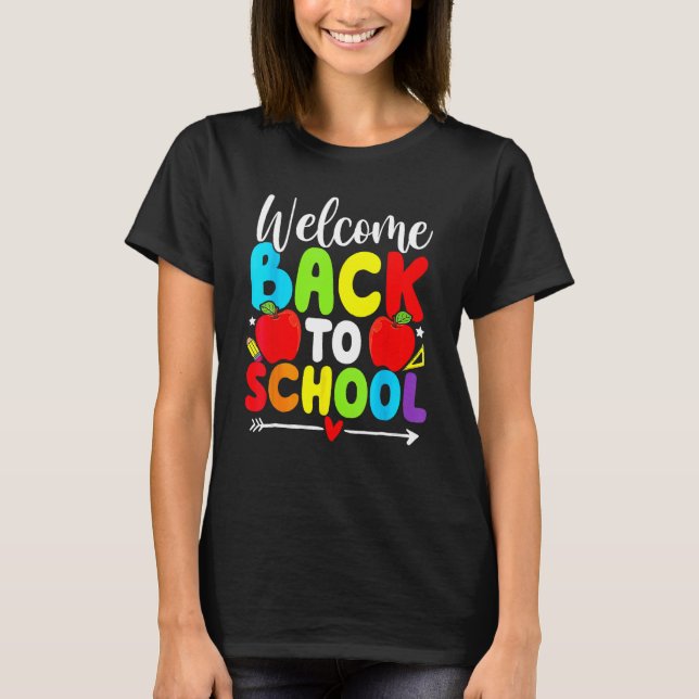 Camiseta Welcome Back To School TShirt Funny Teacher Love K (Anverso)