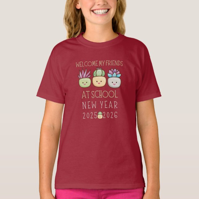 CAMISETA WELCOME MY FRIENDS AT SCHOOL, NEW YEAR 2025 (Anverso)