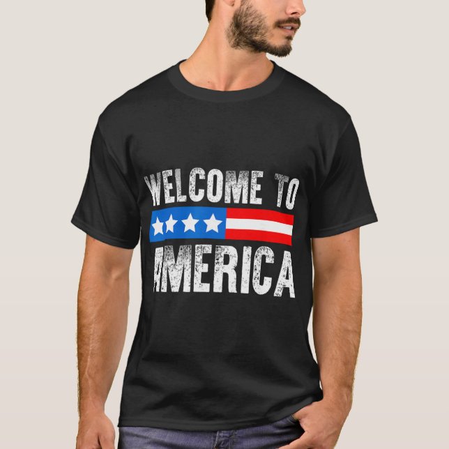 Camiseta Welcome To America Patriotic Usa Flag New American (Anverso)